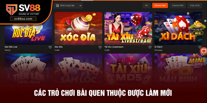 Các trò chơi bài quen thuộc được làm mới
