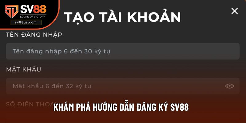 Khám phá hướng dẫn đăng ký SV88