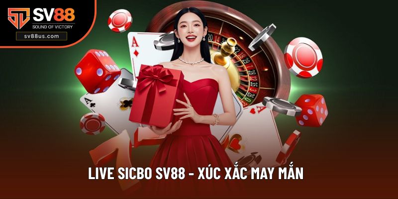Live Sicbo V88 - Trải Nghiệm Chơi Xúc Xắc May Mắn