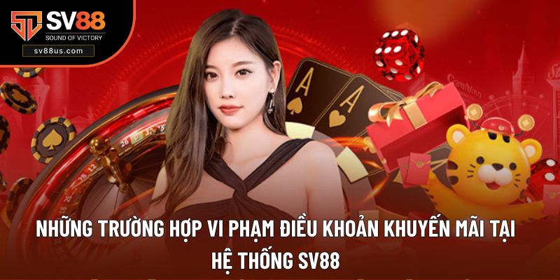 Những trường hợp được xem là vi phạm điều khoản khuyến mãi
